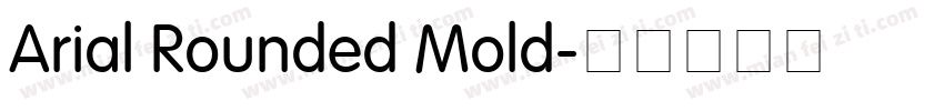 Arial Rounded Mold字体转换